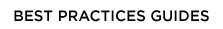 Best Practices Guides